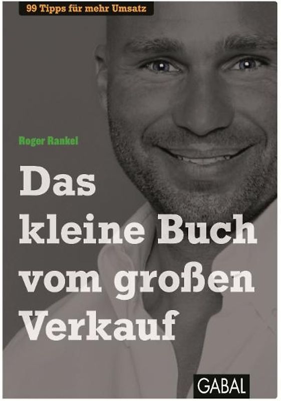 Das kleine Buch vom großen Verkauf