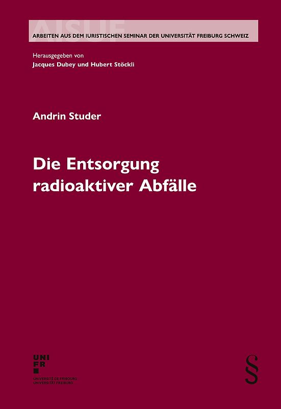 Die Entsorgung radioaktiver Abfälle