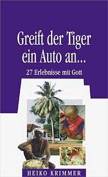 Greift der Tiger ein Auto an ...