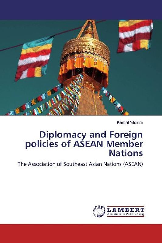 Diplomacy and Foreign policies of ASEAN Member Nations