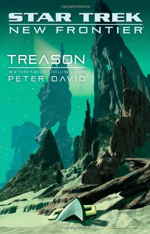Star Trek: New Frontier: Treason (Star Trek: New Frontier (Unnumbered)) - Peter David