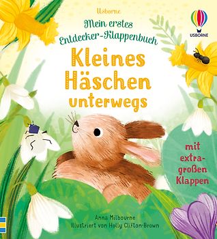 Mein erstes Entdecker-Klappenbuch: Kleines Häschen unterwegs