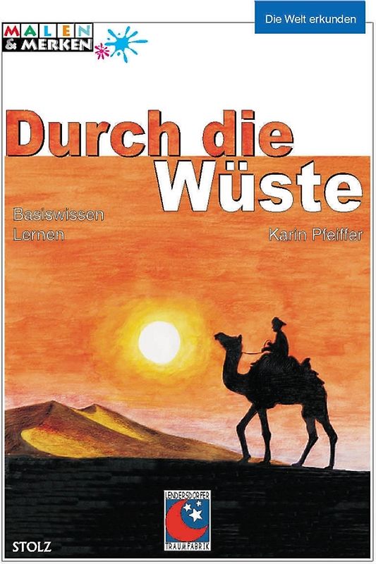 Durch die Wüste. Basiswissen Lernen