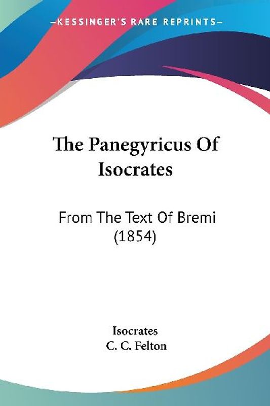 The Panegyricus Of Isocrates