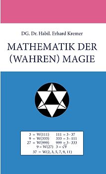 Mathematik der (wahren) Magie