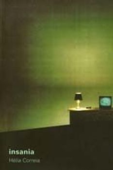 Insania (FICCIONES, Band 4) - Correia,Hélia