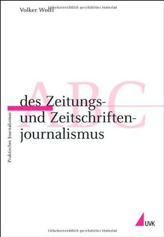 ABC des Zeitungs- und Zeitschriftenjournalismus