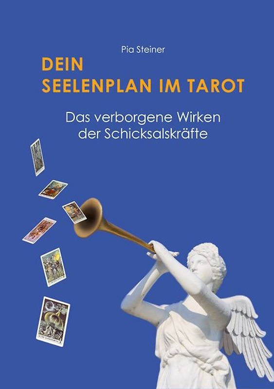 Dein Seelenplan im Tarot