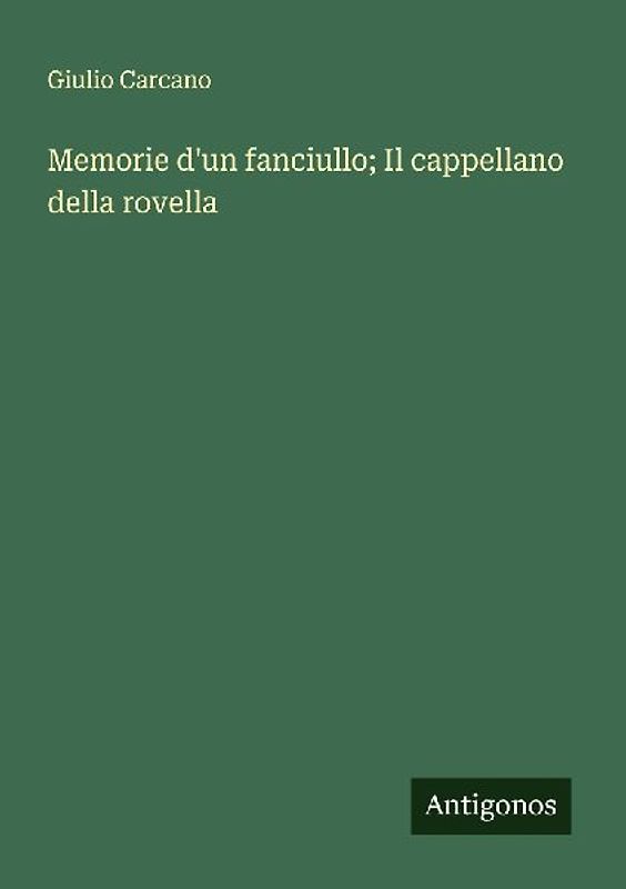 Memorie d'un fanciullo; Il cappellano della rovella