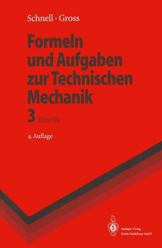 Formeln und Aufgaben zur Technischen Mechanik