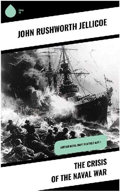 The Crisis of the Naval War