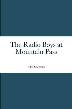 The Radio Boys at Mountain Pass