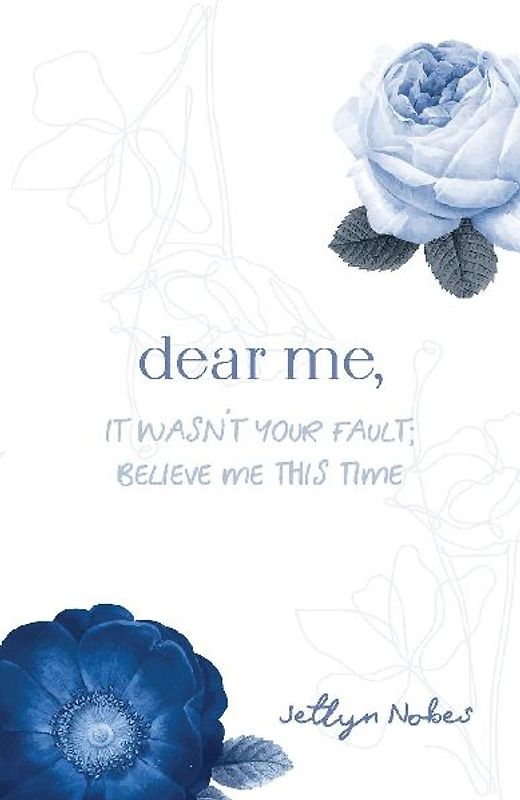 Dear Me, It was not your fault; believe me this time