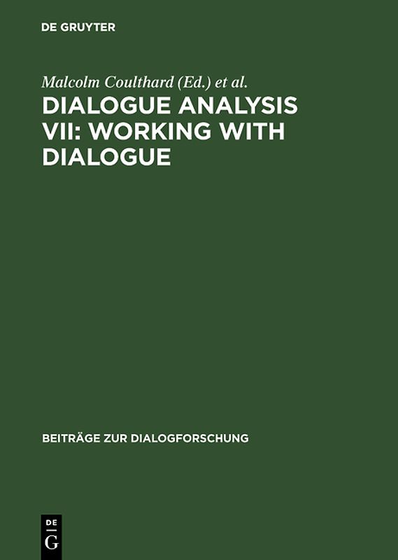 Dialogue Analysis VII: Working with Dialogue