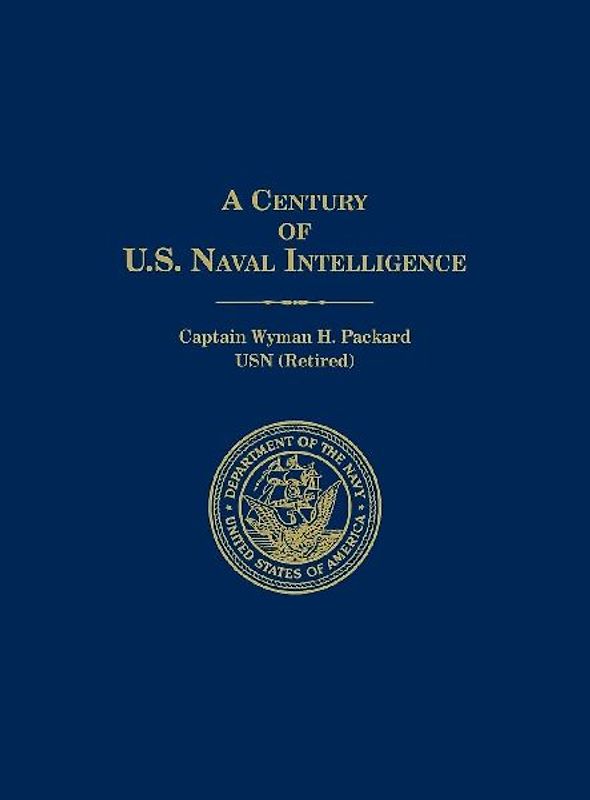 A Century of U.S. Naval Intelligence