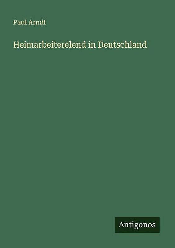Heimarbeiterelend in Deutschland