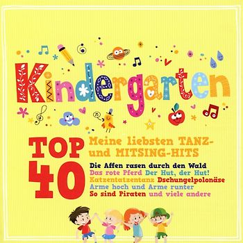 Kindergarten Top 40-meine liebsten Tanz-und Mit