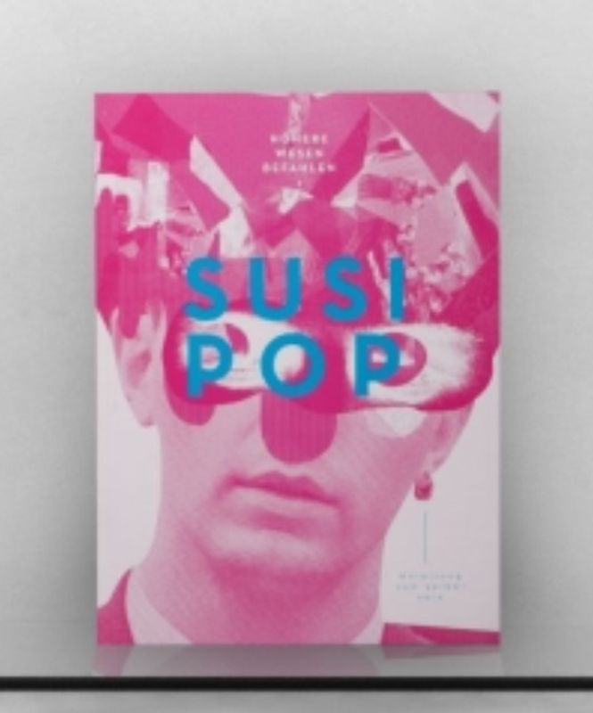 Höhere Wesen befahlen: SUSI POP