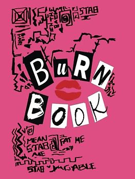 BurnBook Mean Girls inspired Hardcover: Its full of secrets! - Blank Notebook Hardcover - 8" x 10" - 120 pages (Mean Girls Burn Book)