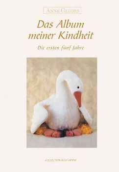 Das Album meiner Kindheit. Die ersten fünf Jahre