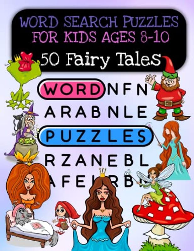 Word Search Puzzle Book for Kids Ages 8-10: 50 Large Print Word Search Puzzles | Fairy Tales: Paperback Educational Word Search Books for Kids 9-12 | Large Print 2023