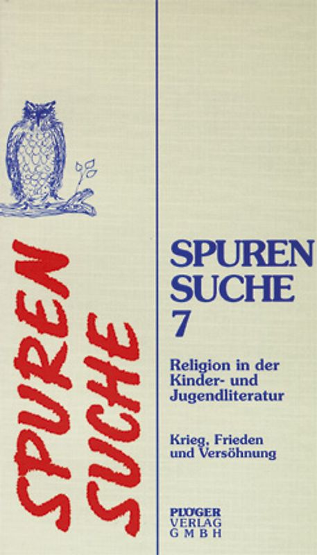 Spurensuche. Paket 1-7. Religion in der Kinder- und Jugendliteratur