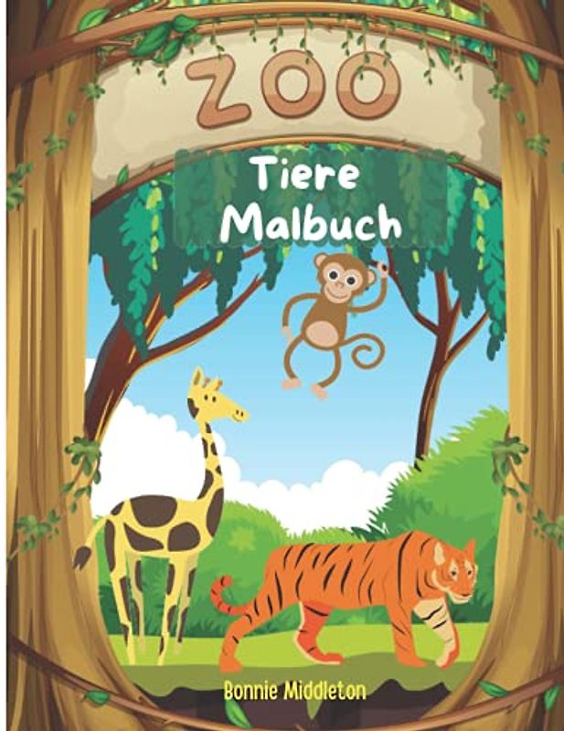 Zoo Tiere Malbuch: Erstaunliche Ausmalbilder mit niedlichen und glücklichen Zootieren für Kinder | Pädagogisches Malbuch