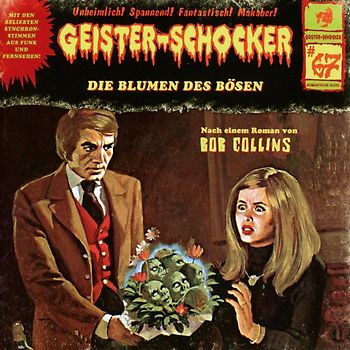 Geister-Schocker - Die Blumen Des Bösen-Vol.67 [Audio CD]