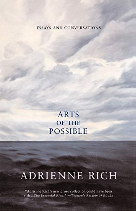 Arts of the Possible: Essays and Conversations