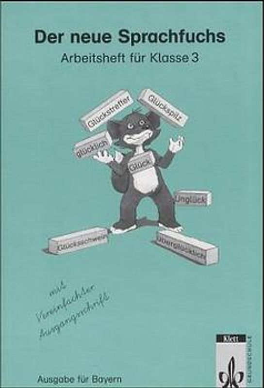 Der Sprachfuchs. Ausgabe für Bayern mit reformierter Rechtschreibung... / Schülerband 3. Schuljahr mit Druckschrift. Arbeitsheft 3. Schuljahr mit Vereinfachter Ausgangsschrift