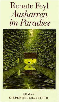 Ausharren im Paradies