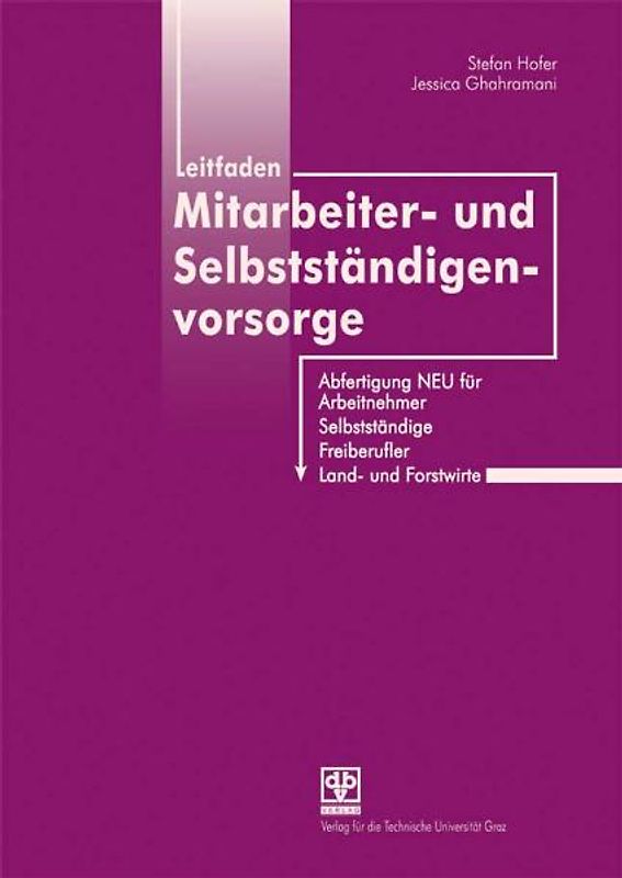 Leitfaden Mitarbeiter- und Selbstständigenvorsorge