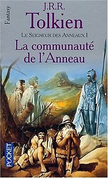 Le Seigneur des Anneaux 1. La Communaute de l' Anneau - John Ronald Reuel Tolkien