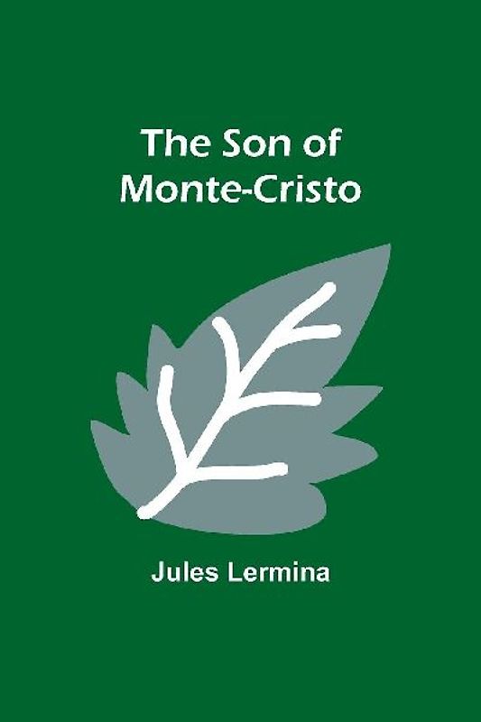 The Son of Monte-Cristo
