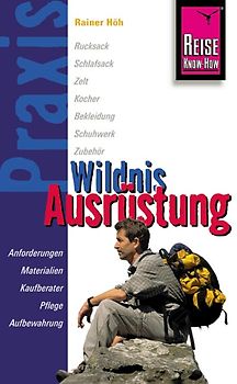 Reise Know-How Praxis: Wildnis-Ausrüstung