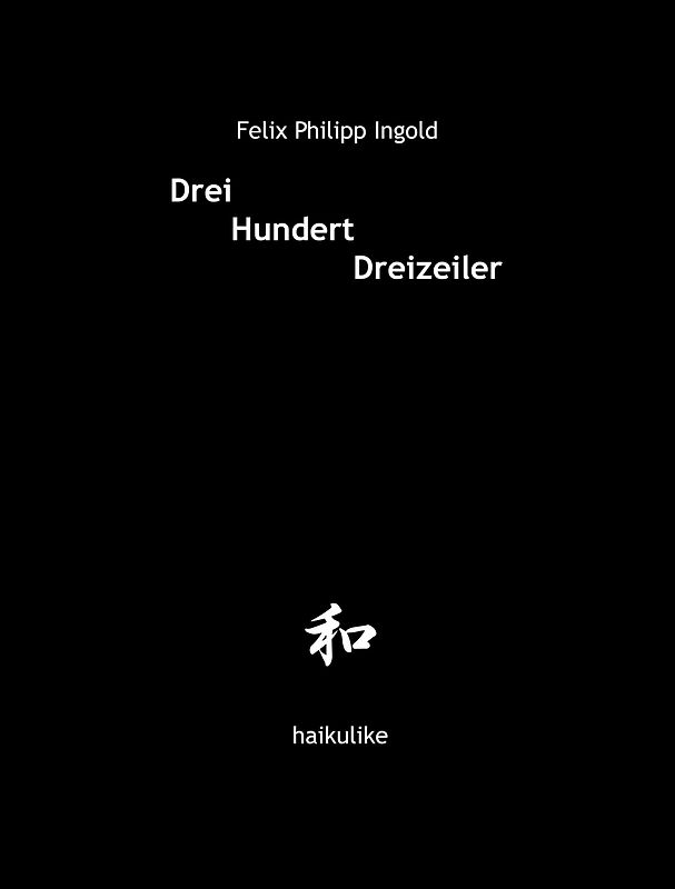 Drei Hundert Dreizeiler