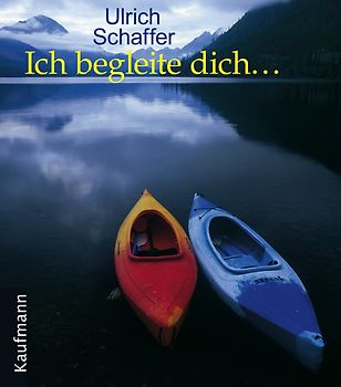 Ich begleite dich...