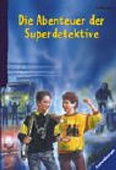 Die Abenteuer der Superdetektive