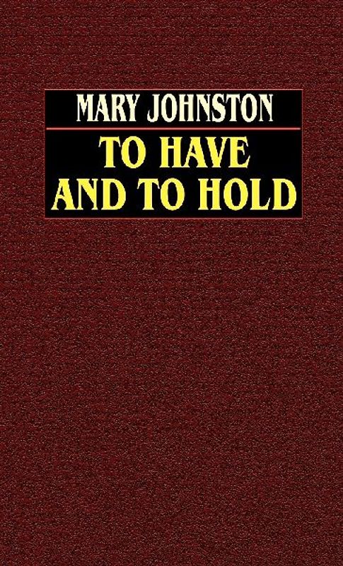To Have and To Hold