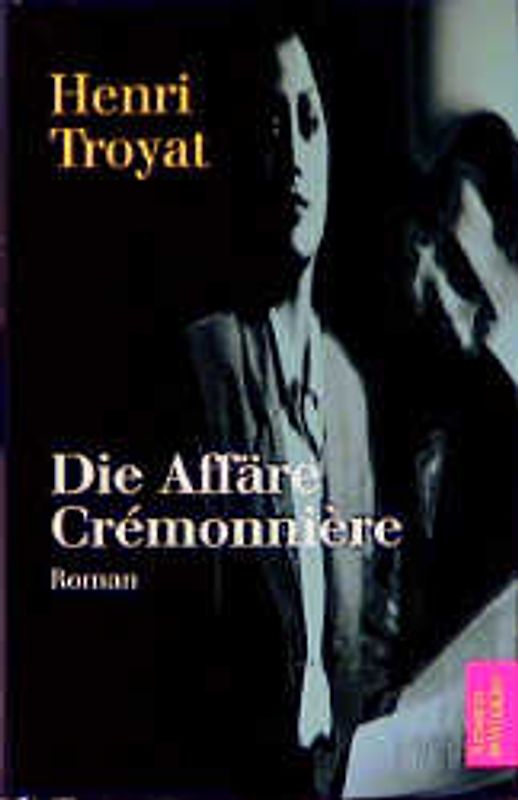 Die Affäre Crémonnière. Roman