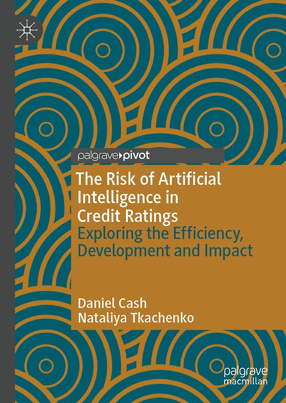 The Risk of Artificial Intelligence in Credit Ratings
