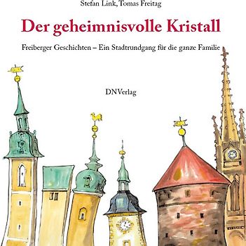 Der geheimnisvolle Kristall