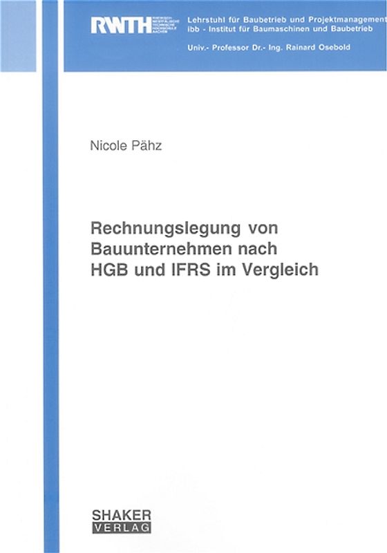 Rechnungslegung von Bauunternehmen nach HGB und IFRS im Vergleich
