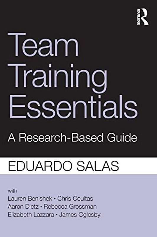 Team Training Essentials: A Research-Based Guide