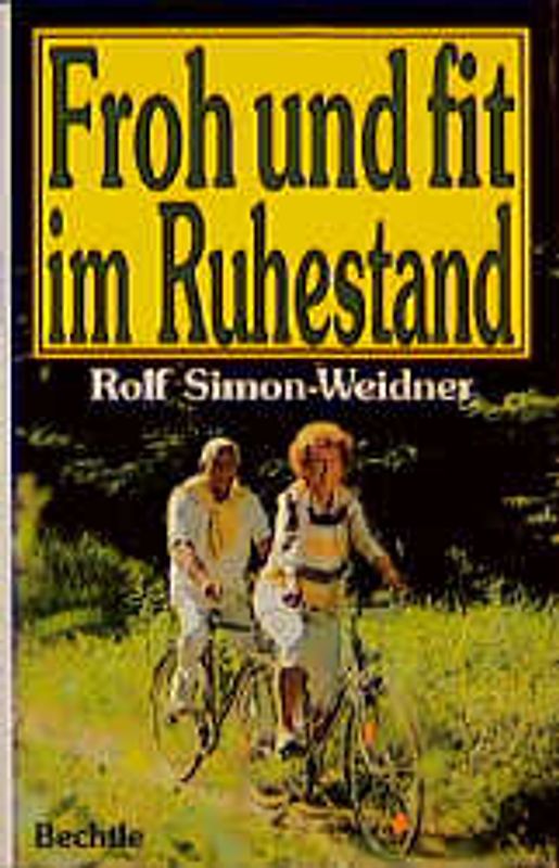 Froh und fit im Ruhestand