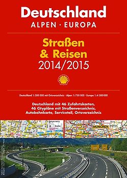 Shell Straßen & Reisen 2014/2015 Deutschland 1:300.000, Alpen, Europa