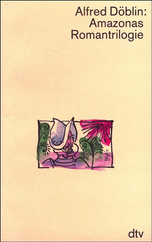 Amazonas. Romantrilogie