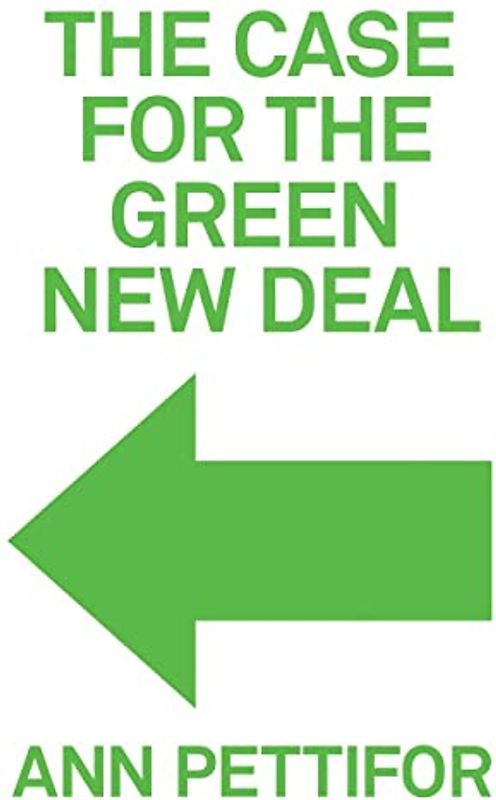 The Case for the Green New Deal