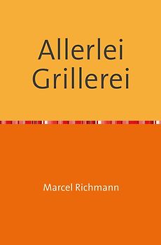 Taschenbücher für Wissen und Praxis / Allerlei Grillerei