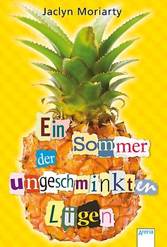 Ein Sommer der ungeschminkten Lügen